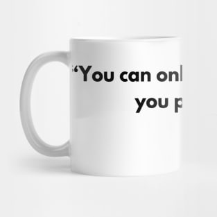 “You can only fight the way you practice” Miyamoto Musashi, A Book of Five Rings Mug